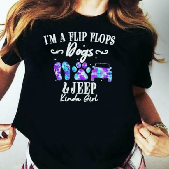 I'm A Flip Flops Dogs And Jeep Kinda Girl Black T-shirt, Jeep Girl Tees - Picture 1 of 2